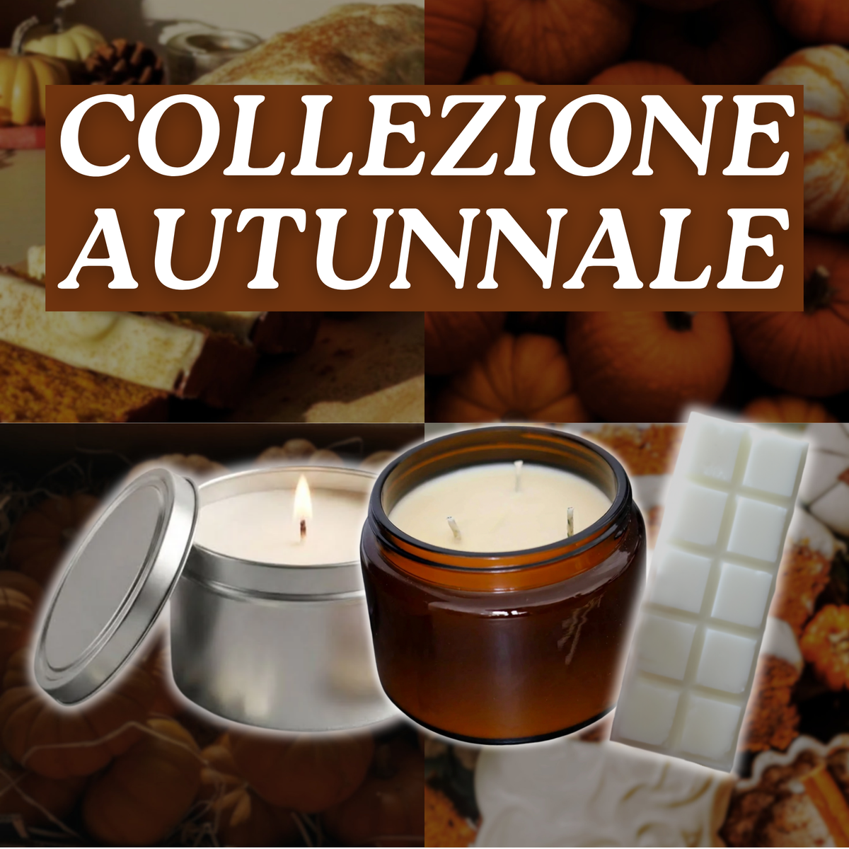 CANDELE | COLLEZIONE AUTUNNALE